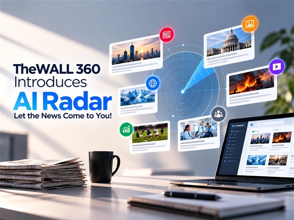 TheWALL 360 Introduces AI Radar: Let the News Come to You!